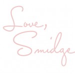Love, Smidge